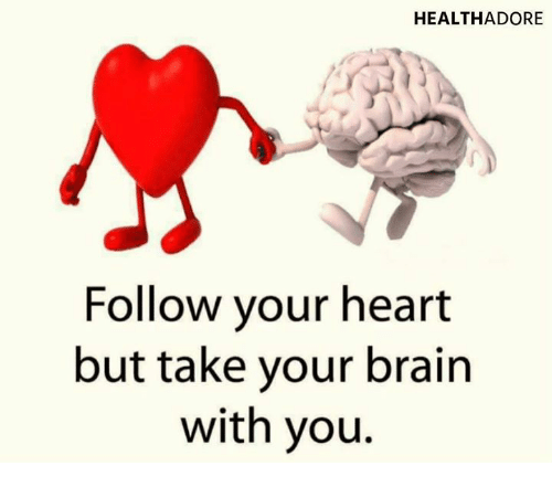 healthadore-follow-your-heart-but-take-your-brain-with-you-24500647